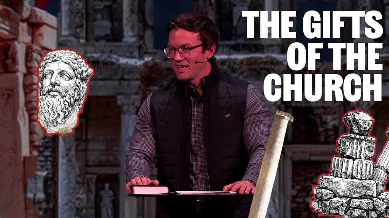 The Gifts of the Church (Week 4)