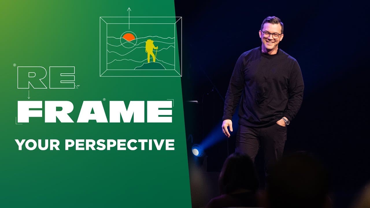 Reframe Your Perspective