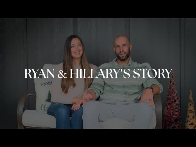 Ryan & Hillary's Story