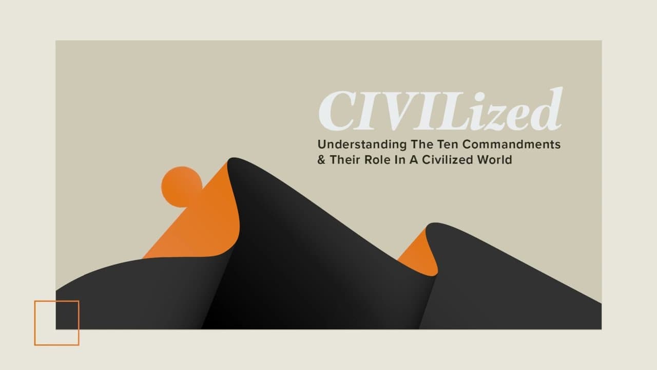 Civilized: Mid-Week Teaching Series
