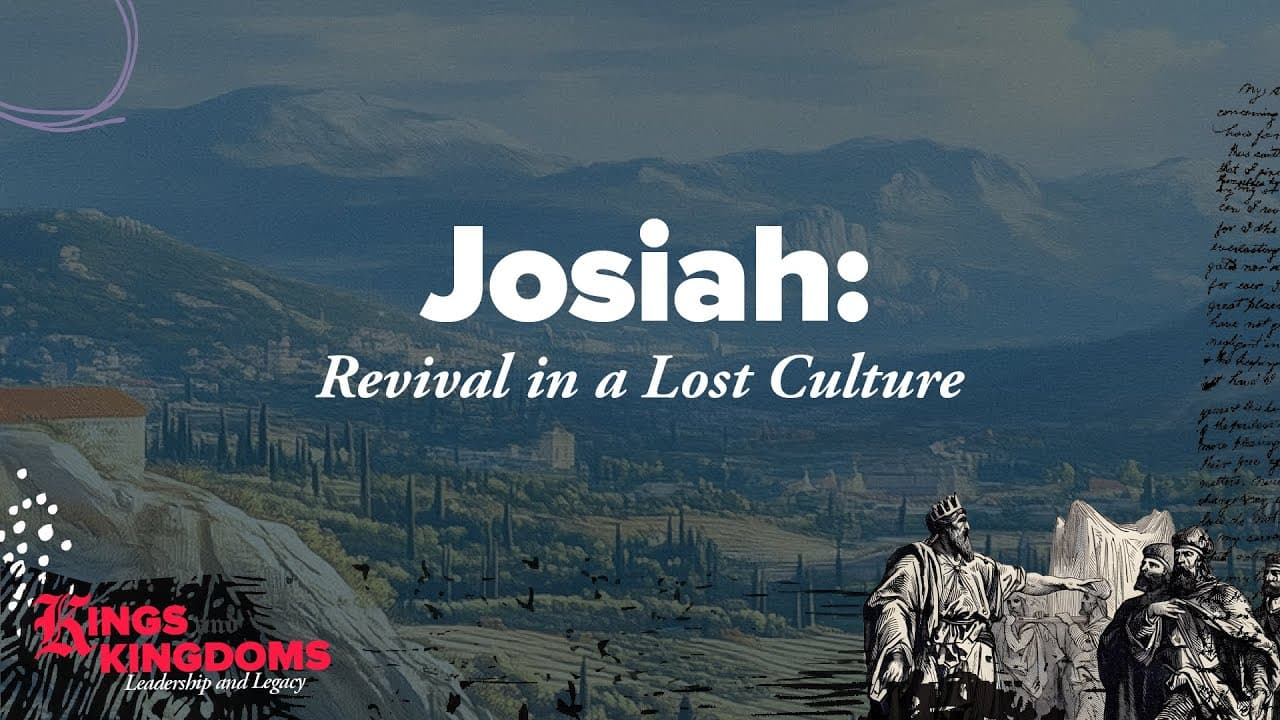 Josiah: Revival in a Lost Culture