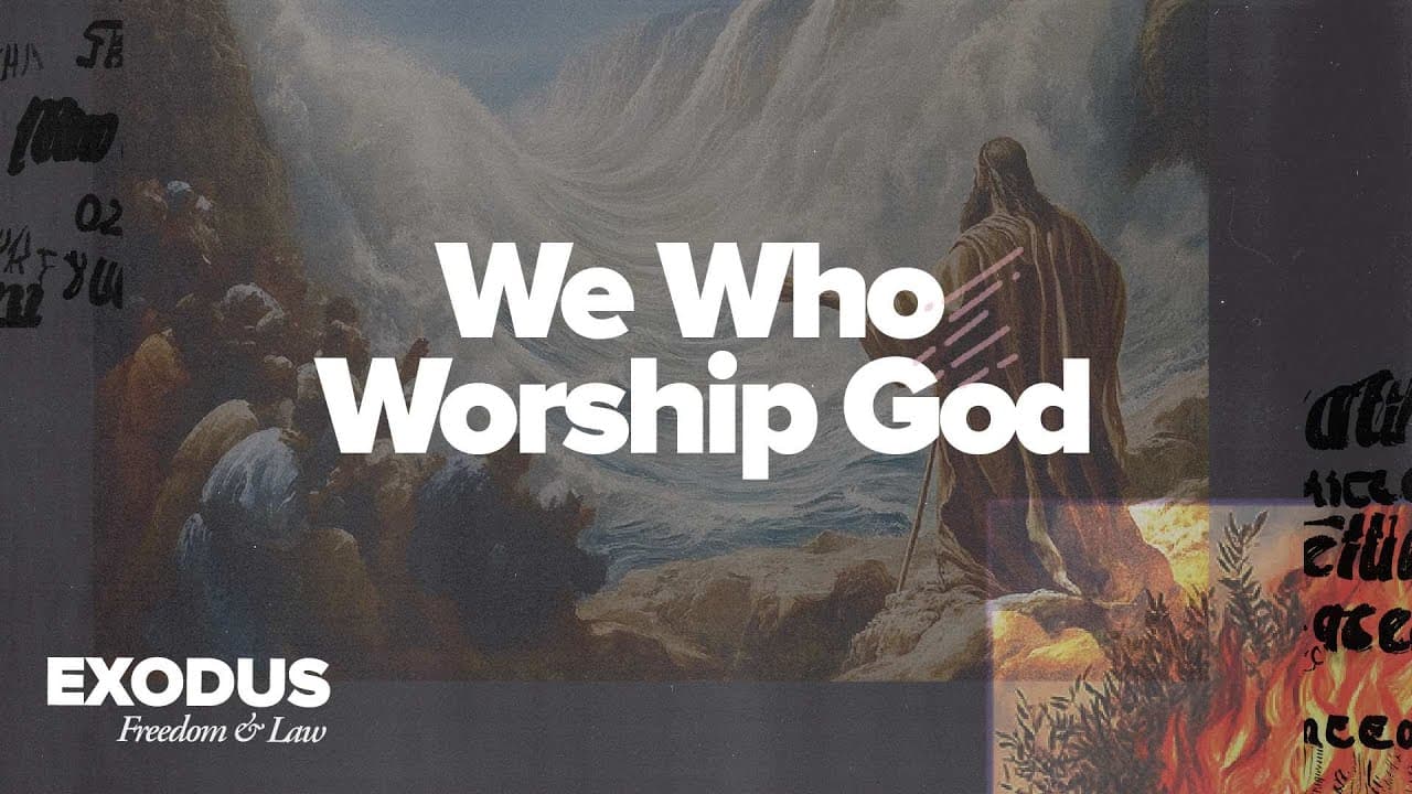 We Who Worship God