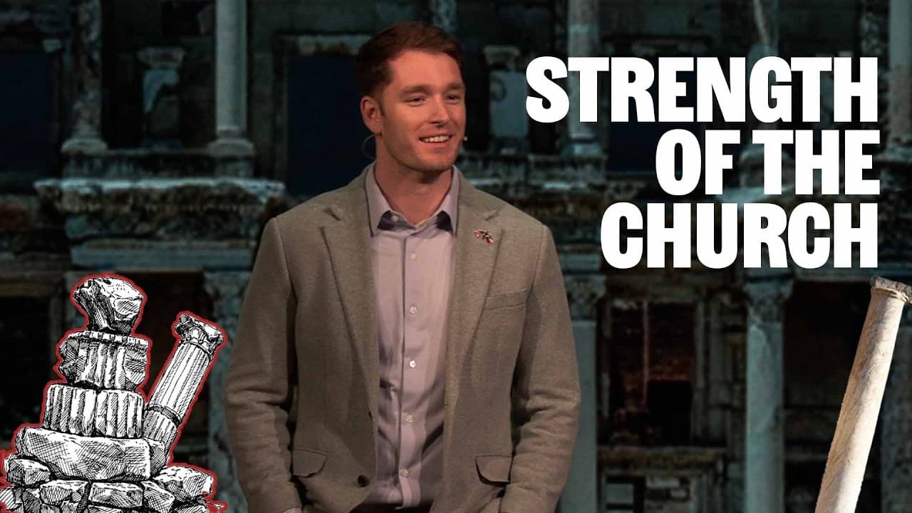 The Strength of The Church (Week 6)