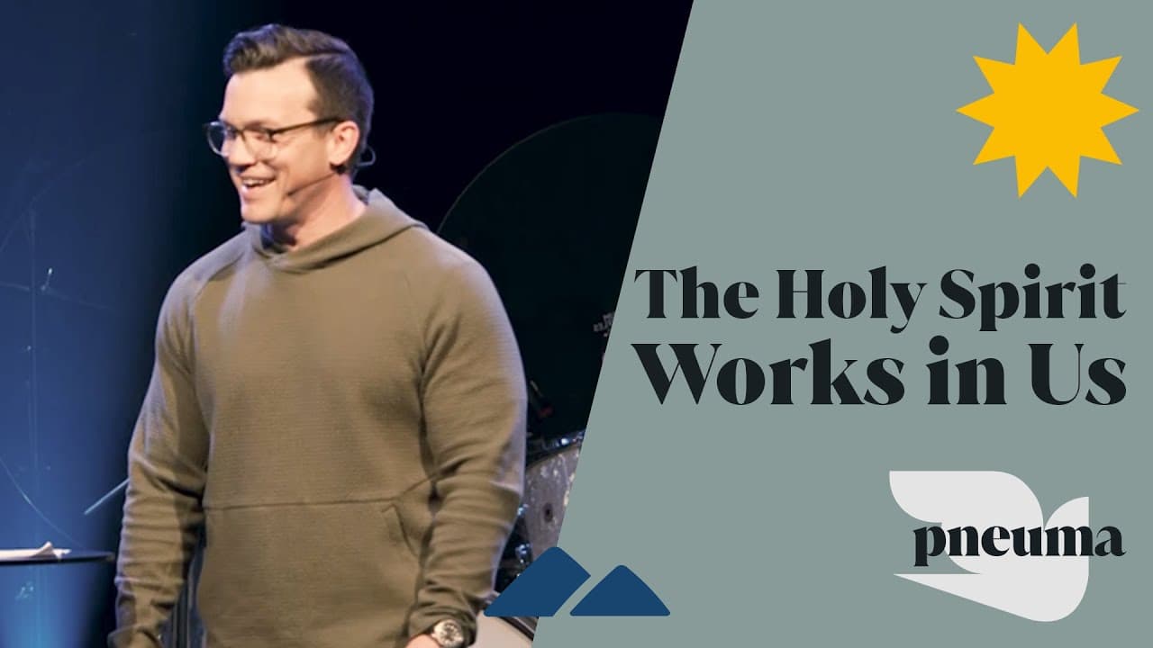 The Holy Spirit Works In Us