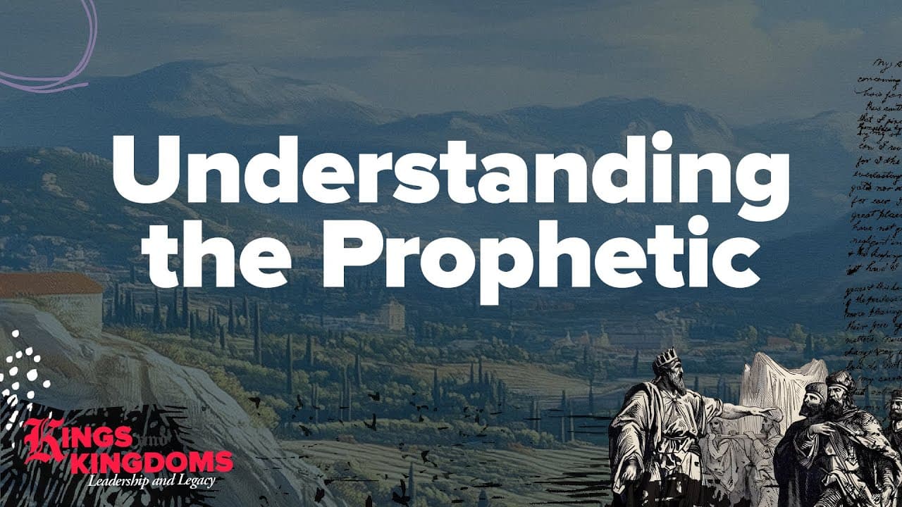 Understanding the Prophetic