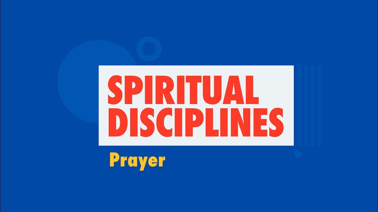 Spiritual Disciplines: Mid-Week Series