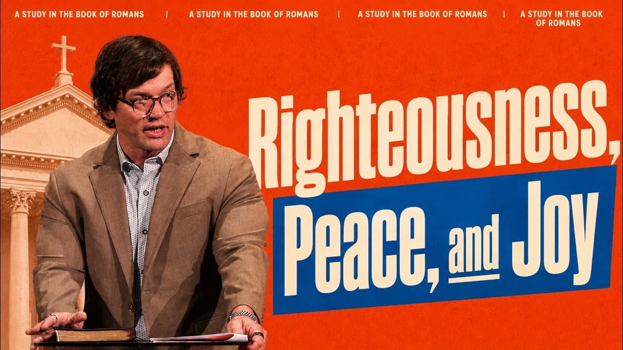 Righteousness, Peace, and Joy