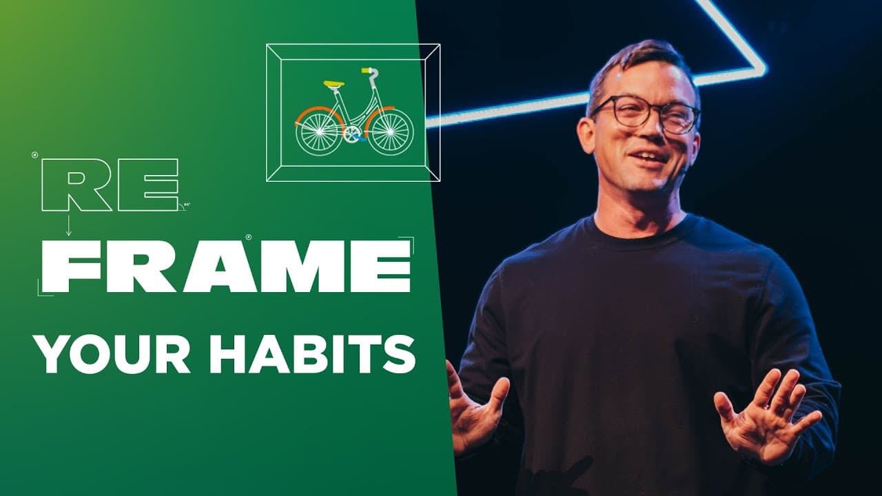Reframe Your Habits