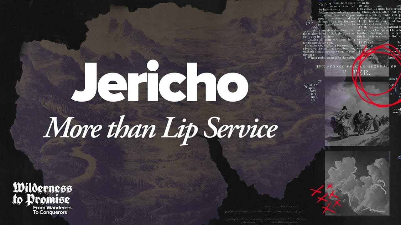 Jericho: More Than Lip Service