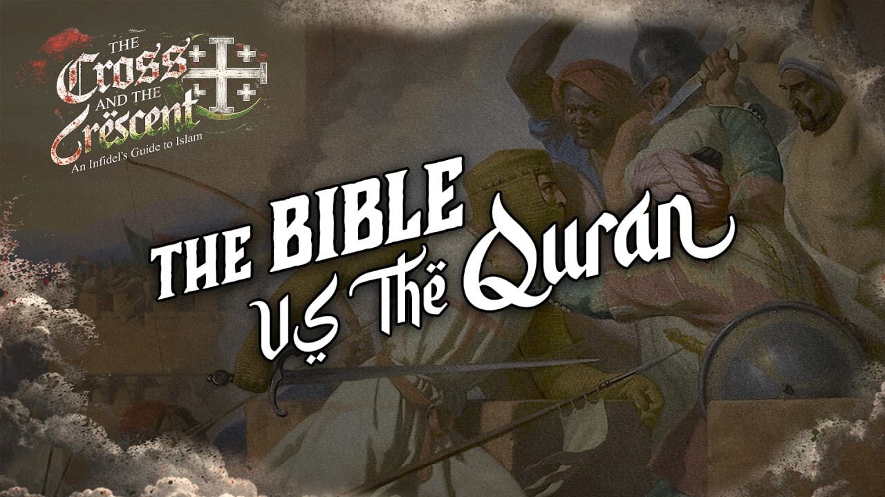 The Bible Vs. The Quran