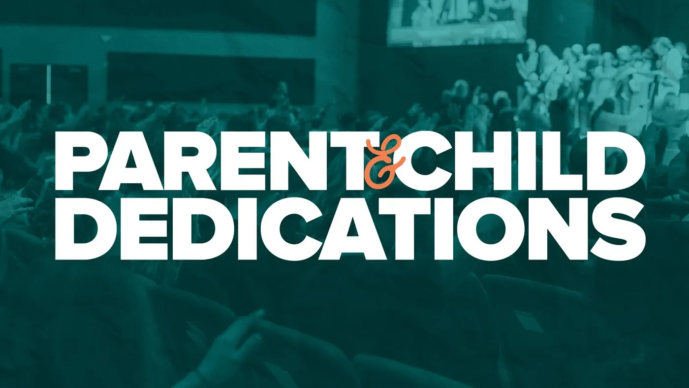 Parent & Child Dedications event graphic